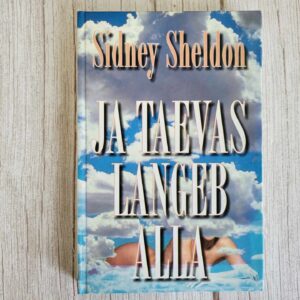 Ja taevas langeb alla . Sidney Sheldon
