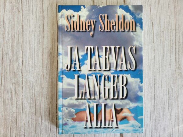 Ja taevas langeb alla . Sidney Sheldon