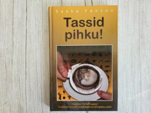 Tassid pihku . Sasha Fenton