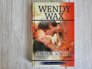 Täiuslik sobivus . Wendy Wax