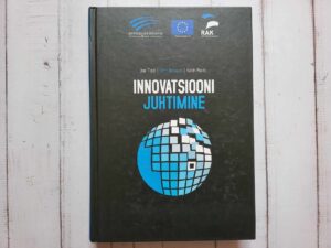 Innovatsiooni juhtimine . John Bessant, Keith Pavitt ja Joe