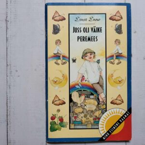 Juss oli väike peremees . Ernst Enno