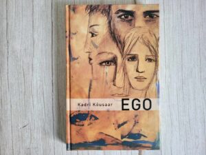 Ego . Kadri Kõusaar