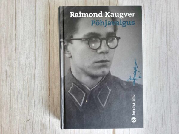 Põhjavalgus . Raimond Kaugver