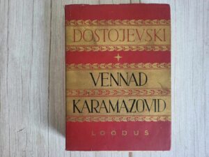 Vennad Karamazovid . Fjodor Dostojevski kogutud teosed XV