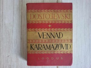 Vennad Karamazovid . Fjodor Dostojevski kogutud teosed XIV