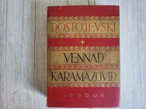 Vennad Karamazovid . Fjodor Dostojevski kogutud teosed XIII