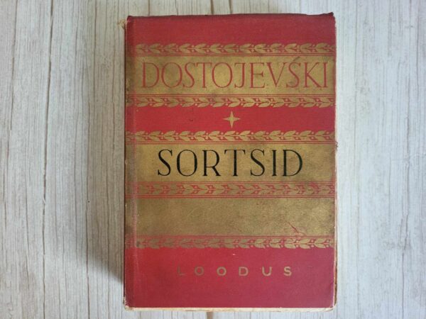 Sortsid I . Fjodor Dostojevski kogutud teosed IX