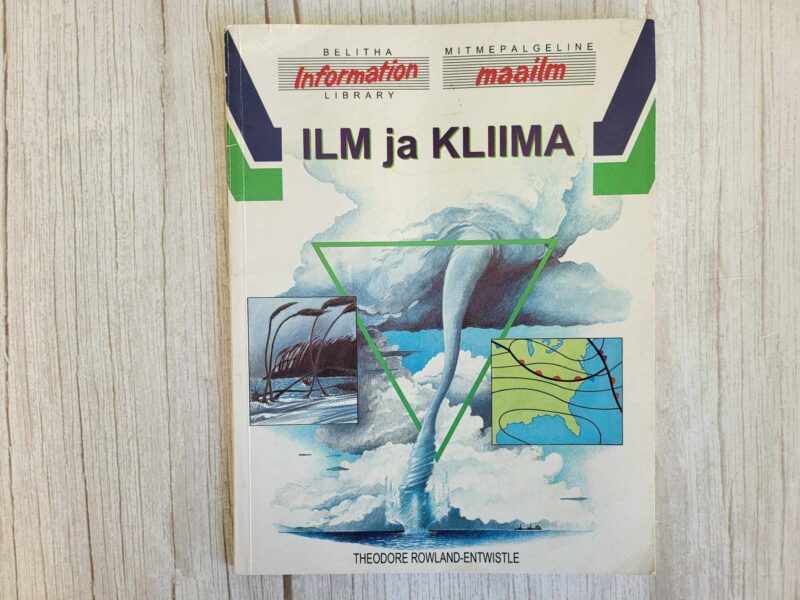 121758250 Ilm ja kliima . Theodore Rowland-Entwistle