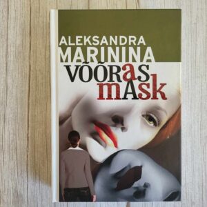 Võõras mask . Aleksandra Marinina
