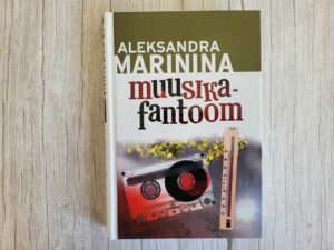 Muusikafantoom . Aleksandra Marinina