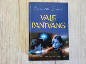 Vale pantvang . Elizabeth Lowell