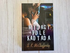 Midagi pole kaotada . S. K. McClafferty