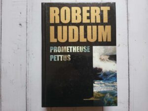 Prometheuse pettus . Robert Ludlum