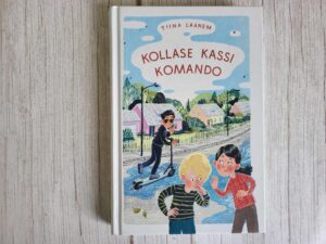 Kollase kassi komando . Tiina Laanem