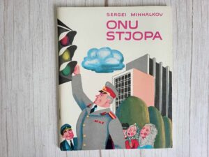 Onu Stjopa . Sergei Mihhalkov