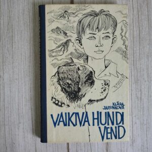 Vaikiva hundi vend . Klara Jarunkova