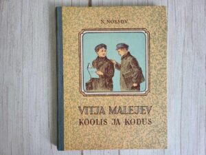 Vitja Malejev koolis ja kodus . Nikolai Nossov
