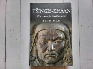 Tšingis-Khaan . John Man