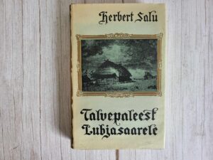 Talvepaleest Lubjasaarele . Herbert Salu