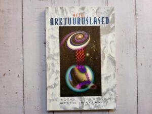 Meie, arktuuruslased . Norma J. Milanovich, Cynthia Ploski j