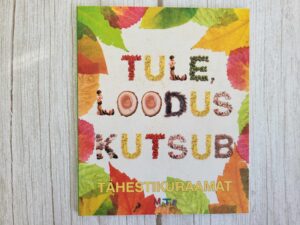 Tule loodus kutsub Tähestikuraamat