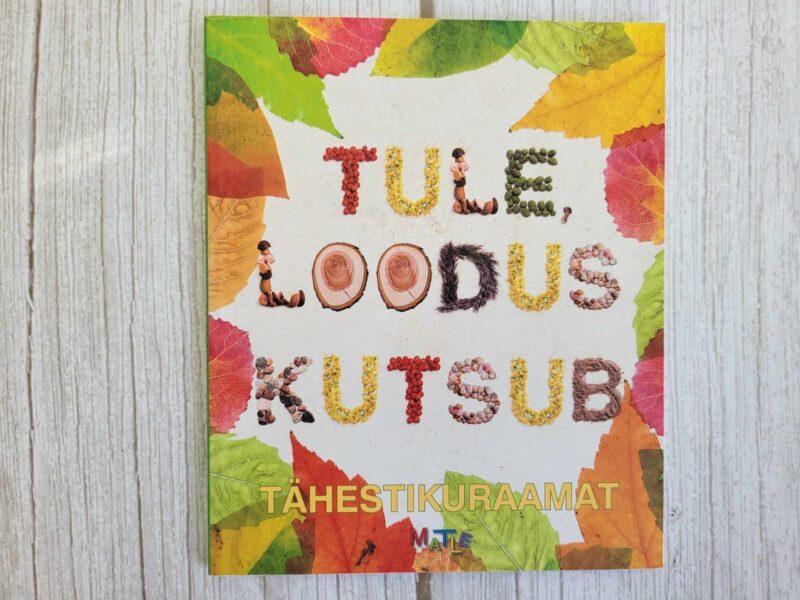 Tule loodus kutsub Tähestikuraamat