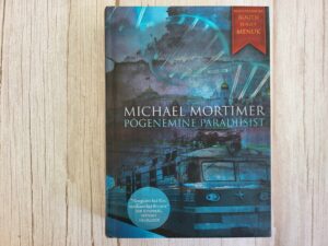 Põgenemine paradiisist II . Michael Mortimer