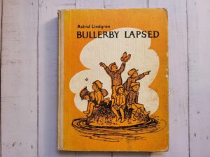 Bullerby lapsed . Astrid Lindgren