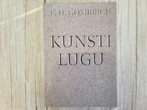 Kunsti lugu . E. H. Gombrich