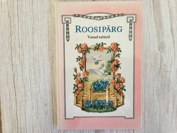Roosipärg Valik vanu salme Pühendatud lastele ja lastelastel