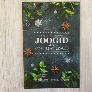 Talve kuumimad joogid ja maiustused . Kaarel Grepp, Mai Grep