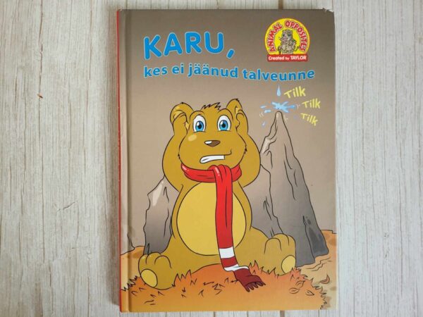 Karu kes ei jäänud talveunne . Taylor Brandon