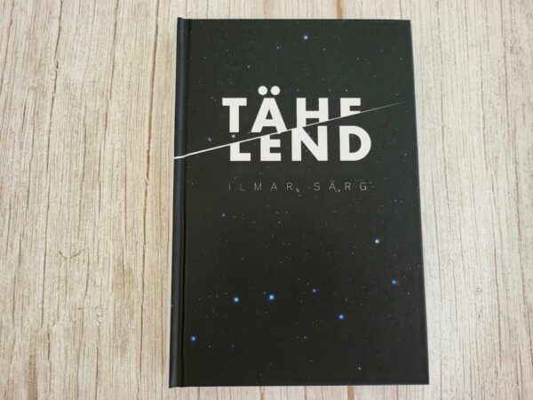 Tähe lend . Ilmar Särg