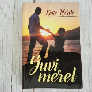 Suvi merel . Katie Fforde