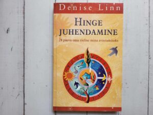 Hinge juhendamine . Denise Linn