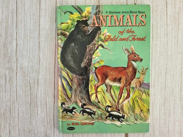 Animals of the Field and Forest .  Mina Lewiton