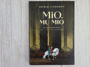 Mio mu Mio . Astrid Lindgren