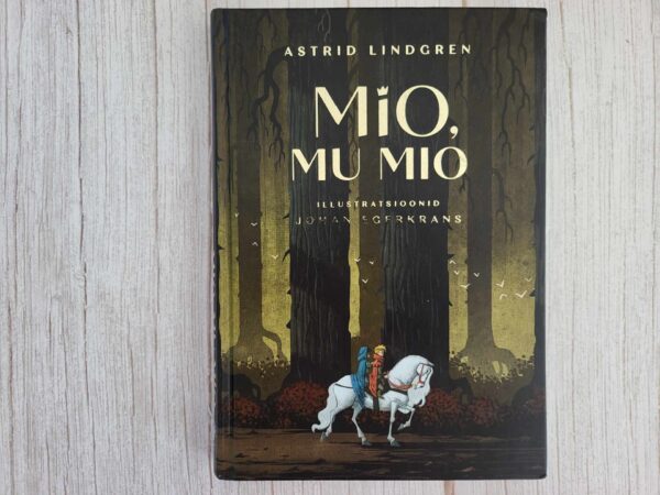 Mio mu Mio . Astrid Lindgren