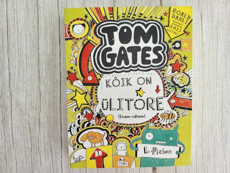 122132019 Tom Gates kõik on ülitore . Liz Pichon