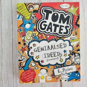 Tom Gates Geniaalsed ideed . Liz Pichon