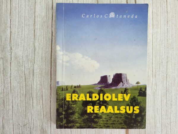 Eraldiolev reaalsus . Carlos Castaneda