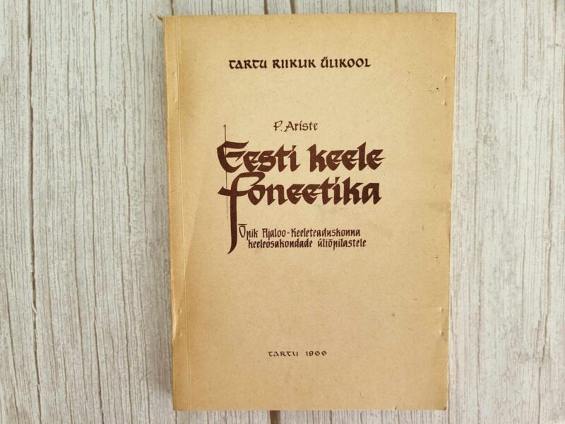 Eesti keele foneetika . Paul Ariste