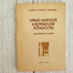 Vana-Kreeka kirjanduse põhijooni . Richard Kleis