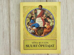 Võta kuulda Suurt Õpetajat