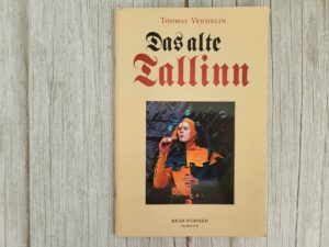 Das alte Tallinn . Toomas Vendelin