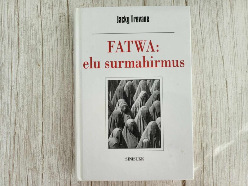 122189556 Fatwa elu surmahirmus . Jacky Trevane