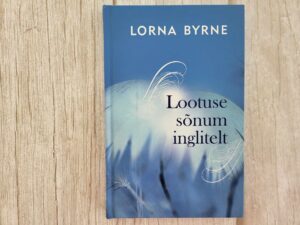 Lootuse sõnum inglitelt . Lorna Byrne