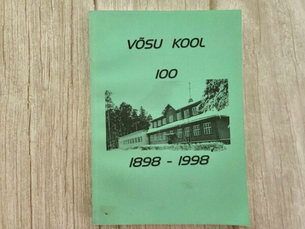 Võsu kool 100 1898-1998