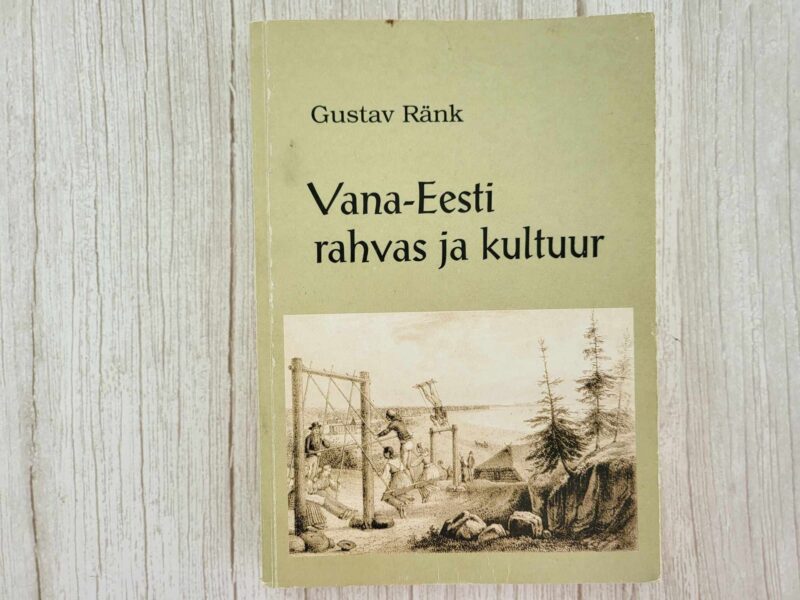 Vana-Eesti rahvas ja kultuur . Gustav Ränk